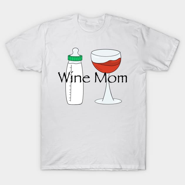 Wine mom T-Shirt by R.Johnson